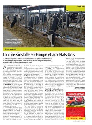 La crise s’installe en Europe et aux Etats-Unis La crise s’installe en Europe et aux Etats-Unis