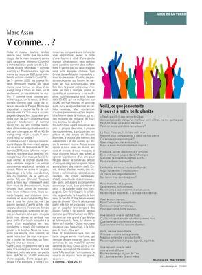 Voilà, ce que je souhaiteà tous et à notre belle planète Voilà, ce que je souhaiteà tous et à notre belle planète