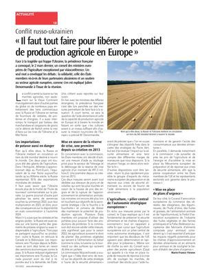 «Il faut tout faire pour libérer le potentielde production agricole en Europe» «Il faut tout faire pour libérer le potentielde production agricole en Europe»