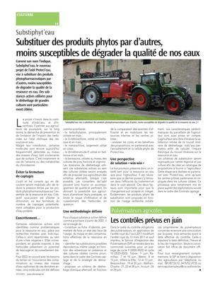 Substituer des produits phytos par d’autres,moins susceptibles de dégrader la qualité de nos eaux Substituer des produits phytos par d’autres,moins susceptibles de dégrader la qualité de nos eaux