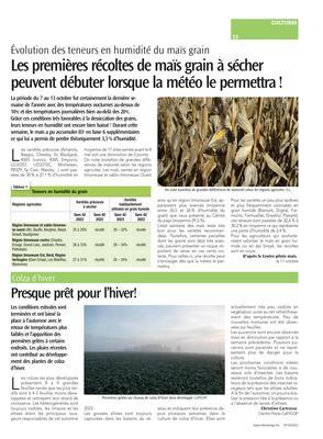 Les premières récoltes de maïs grain à sécher peuvent débuter lorsque la météo le permettra! Les premières récoltes de maïs grain à sécher peuvent débuter lorsque la météo le permettra!