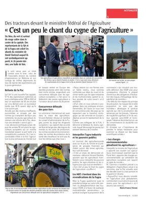 «C’est un peu le chant du cygne de l’agriculture» «C’est un peu le chant du cygne de l’agriculture»